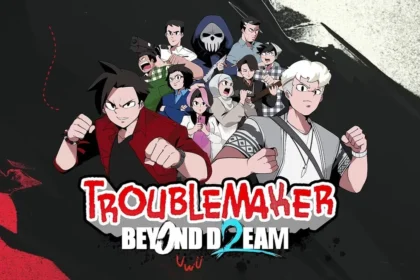 Troublemaker 2 Beyond Dream